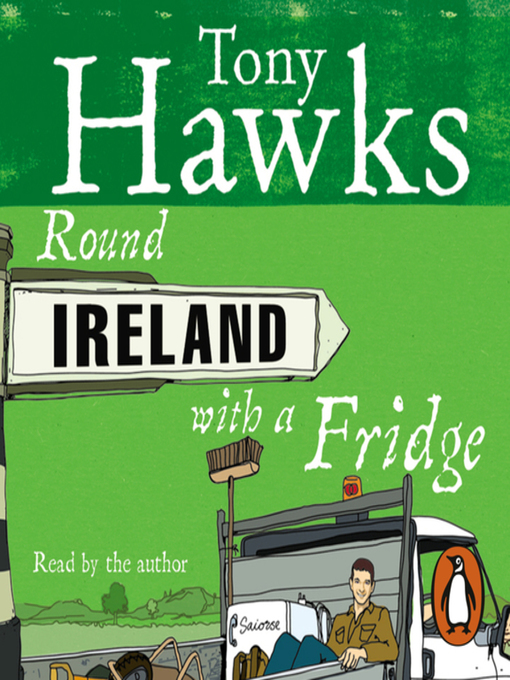 Title details for Round Ireland With a Fridge by Tony Hawks - Wait list